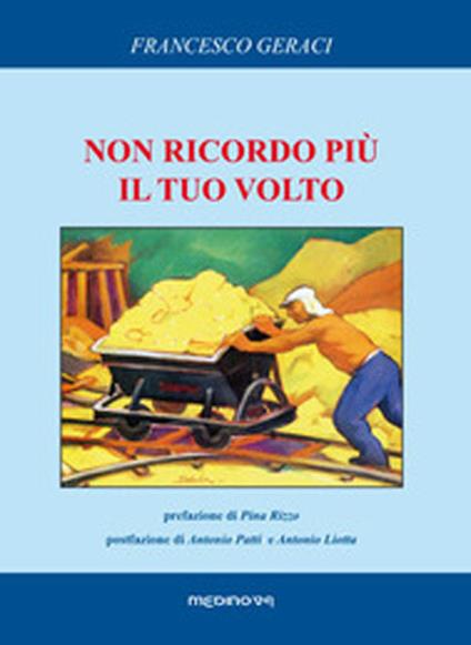 Non ricordo più il tuo volto - Francesco Geraci - copertina