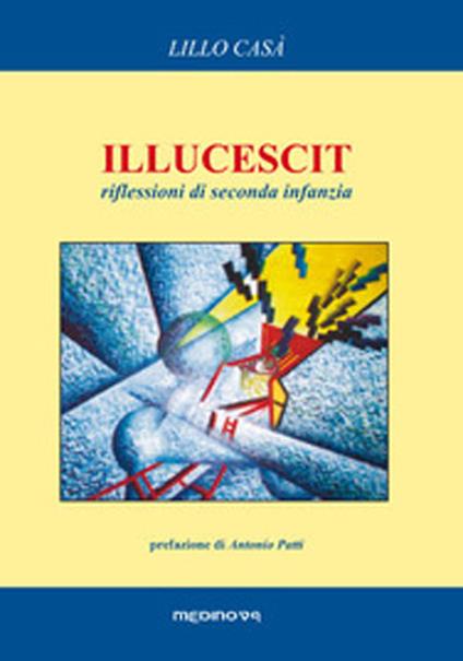 Illucescit - Lillo Casà - copertina