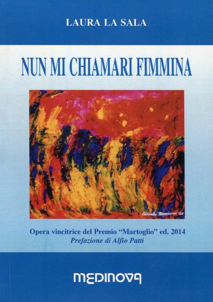 Nun mi chiamari fimmina - Laura La Sala - copertina