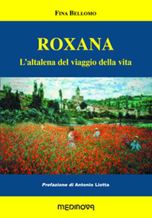Roxana. L'altalena del viaggio della vita - Fina Bellomo - copertina