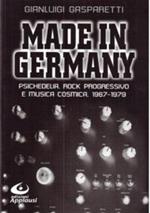 Made in Germany. Psichedelia, rock progressivo e musica cosmica 1967-1979