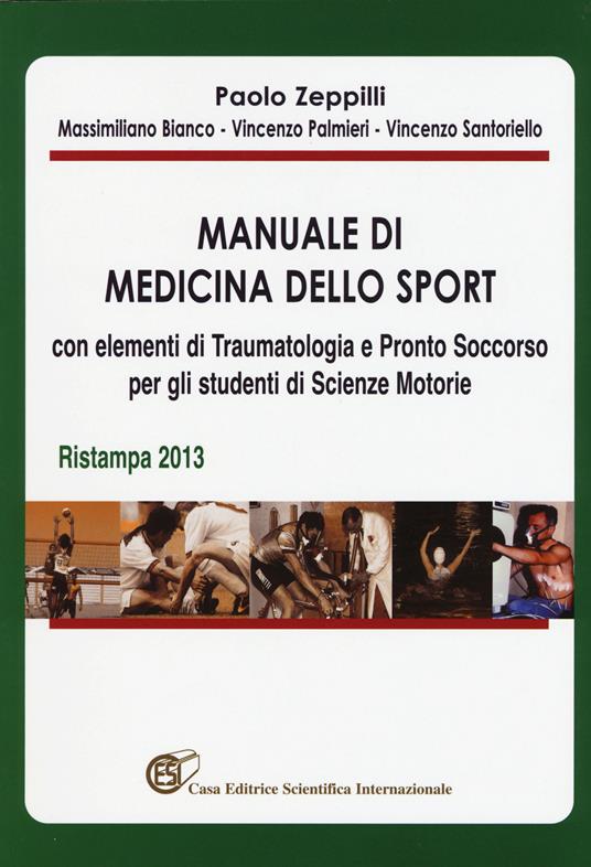 Manuale di medicina dello sport con elementi di traumatologia e pronto soccorso per gli studenti di scienze motorie - copertina
