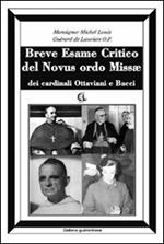 Breve esame critico del Novus Ordo Missae, dei cardinali Ottaviani e Bacci