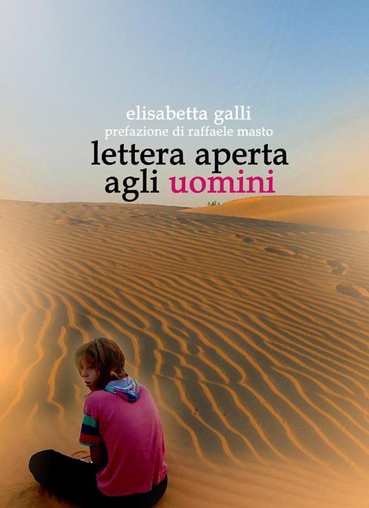 Lettera aperta agli uomini - Elisabetta Galli - copertina
