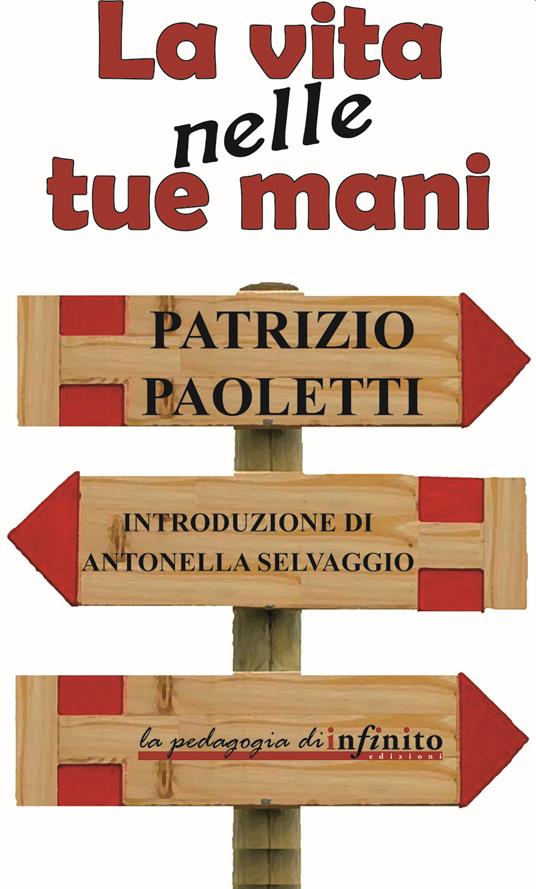 La vita nelle tue mani - Patrizio Paoletti - copertina