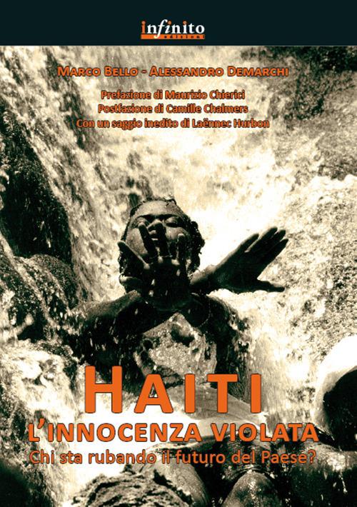 Haiti. L'innocenza violata - Marco Bello,Alessandro Demarchi - copertina