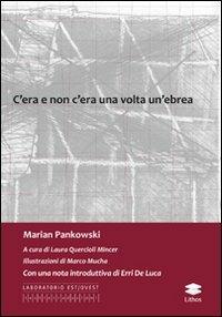 C'era e non c'era una volta un'ebrea - Marian Pankowski - copertina