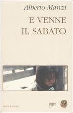 E venne il sabato