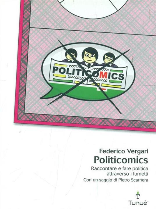 Politicomics. Raccontare e fare politica attraverso i fumetti - Federico Vergari - 5