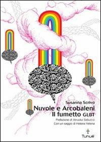 Nuvole e arcobaleni. Il fumetto GLBT - Susanna Scrivo - copertina