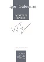 Quartine «gariki» (1994-1997). Testo russo a fronte. Ediz. multilingue