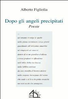 Libro Dopo gli angeli precipitati Alberto Figlioli