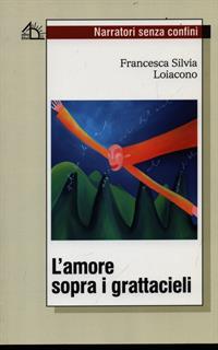 L'amore sopra i grattacieli