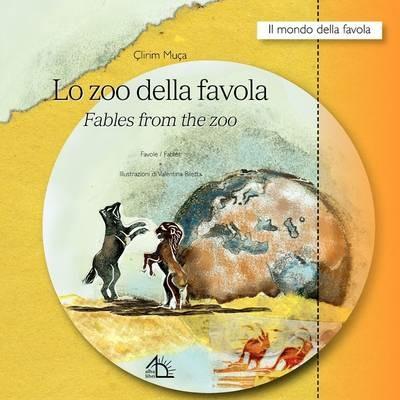 Lo zoo della favola - Çlirim Muça - copertina