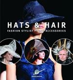 Hats & hairs. Fashion stylist photo accessories