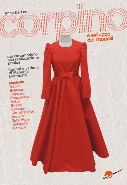 Corpino e sviluppo dei modelli. Dal cartamodello alla realizzazione pratica - Anna De Leo - copertina