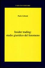 Insider trading. Studio giuridico del fenomeno