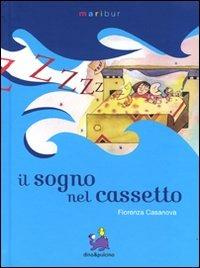 Il sogno nel cassetto - Fiorenza Casanova - copertina