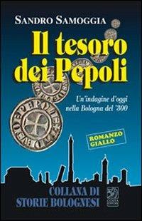 Il tesoro dei Pepoli. Un'indagine d'oggi nella Bologna del '300 - Sandro Samoggia - copertina