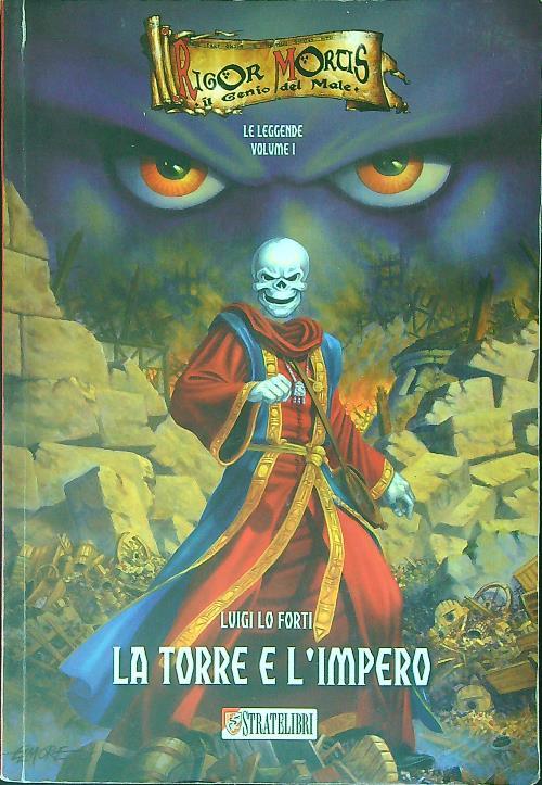La torre e l'impero. Rigor mortis