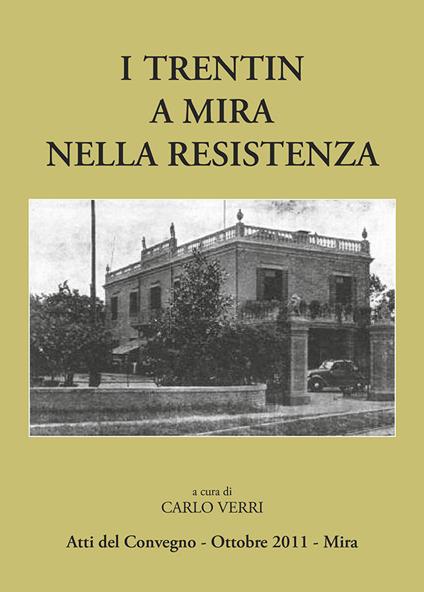I trentin a Mira nella Resistenza - Carlo Verri - copertina