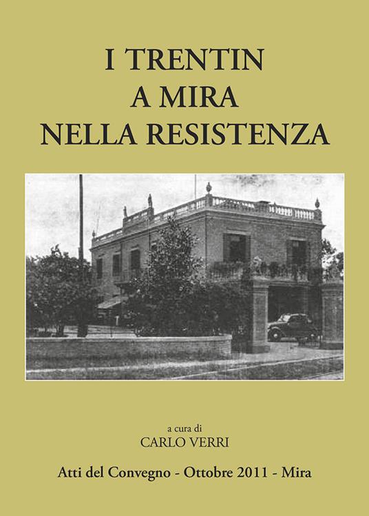 I trentin a Mira nella Resistenza - Carlo Verri - copertina