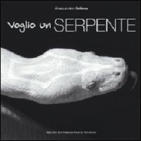Voglio un serpente - Alessandro Bellese - copertina