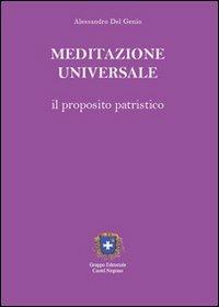 Meditazione universale. Il proposito patristico - Alessandro Del Genio - copertina