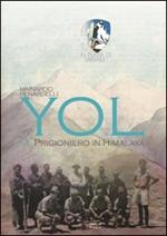 Yol. Prigioniero in Himalaya