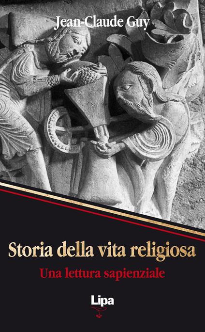 Storia della vita religiosa. Una lettura sapienziale - Jean-Claude Guy - copertina