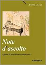 Note d'ascolto. Appunti di un pianista accompagnatore