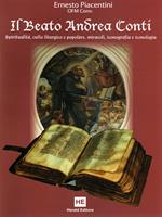 Il Beato Andrea Conti. Spiritualità, culto liturgico e popolare, miracoli, iconografia e iconologia