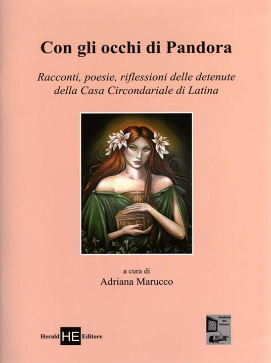 Con gli occhi di Pandora. Racconti, poesie, riflessioni delle detenute della Casa Circondariale di Latina - copertina