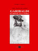 1860: Sicilia dei misteri. Garibaldi di fronte alla storia