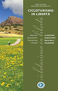 Cicloturismo in libertà - Graziano Majavacchi,Dino Schiavi - copertina