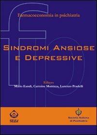 Sindromi ansiose e depressive - Mario Eandi,Carmine Munizza,Lorenzo Pradelli - copertina