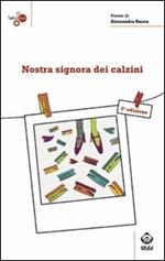 Nostra signora dei calzini