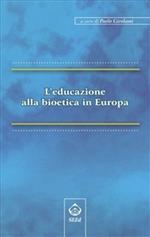 L' educazione alla bioetica in Europa