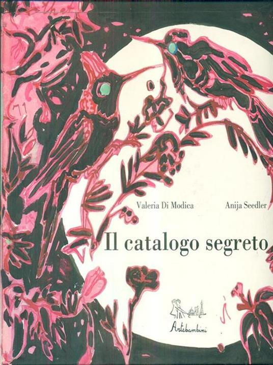 Il catalogo segreto. Ediz. illustrata - Valeria Di Modica - 5