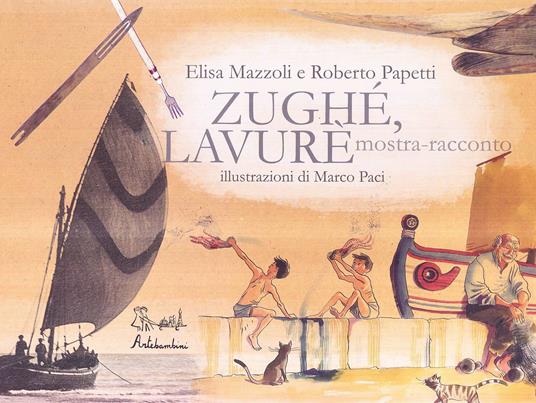 Zughé, lavuré. Con DVD - Elisa Mazzoli,Roberto Papetti - 3