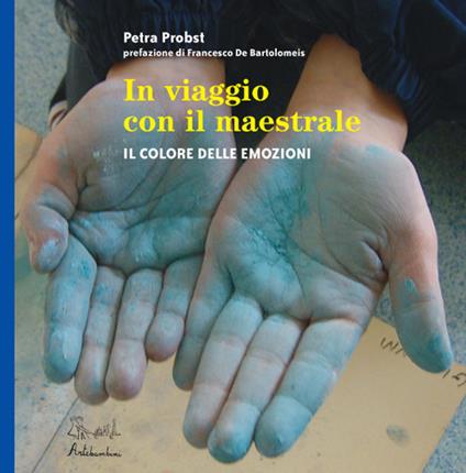 In viaggio con il Maestrale. Il colore dele emozioni - Petra Probst - copertina