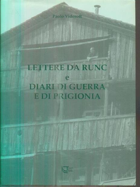Lettere da Runc e diari di guerra e di prigionia - Paolo Videsott - copertina