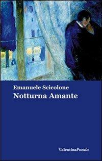 Notturna amante - Emanuele Scicolone - copertina