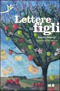Lettere ai figli - Antonio Gramsci - copertina