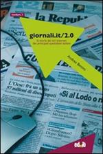 Giornali.it/2.0. La storia dei siti Internet dei principali quotidiani italiani. Vol. 2