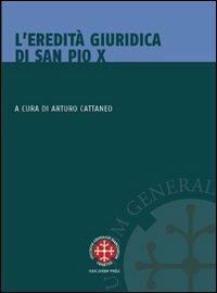 L'eredità giuridica di San Pio X - copertina
