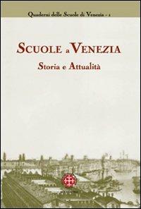 Scuole a Venezia. Storia e attualità - copertina