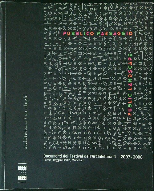 Pubblico paesaggio. Ediz. italiana, inglese, spagnola e francese