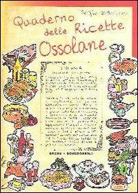 Quaderno delle ricette ossolane - Sergio Bartolucci - copertina