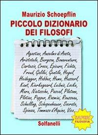 Piccolo dizionario dei filosofi - Maurizio Schoepflin - copertina